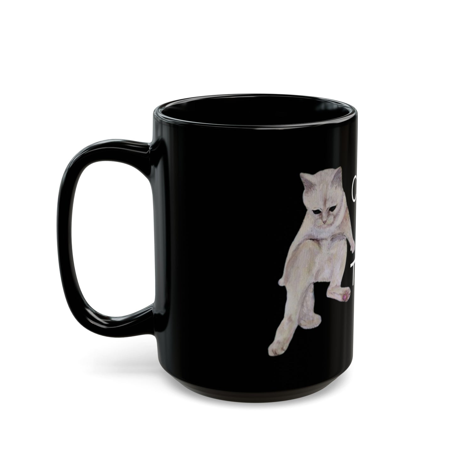 Coffee First Cat -Black Mug (11oz, 15oz)