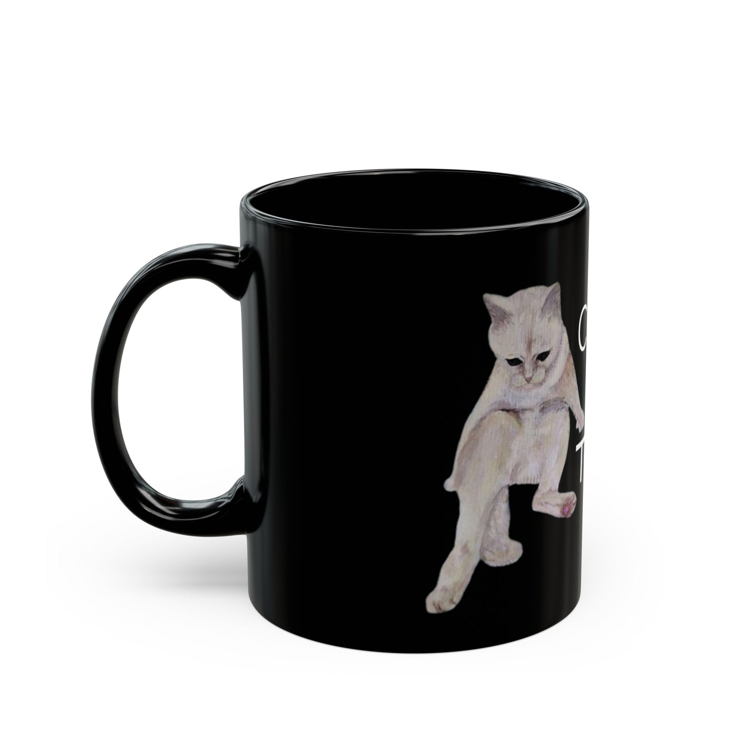 Coffee First Cat -Black Mug (11oz, 15oz)